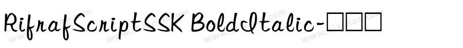 RifrafScriptSSK BoldItalic字体转换
